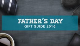 Father's Day Gift Guide 2016 Reviewed & Selected For Excellence #holidaygiftguide #gifts #FathersDayGiftIdea 1